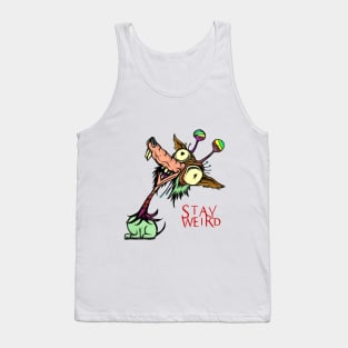 Stay Weird Tank Top